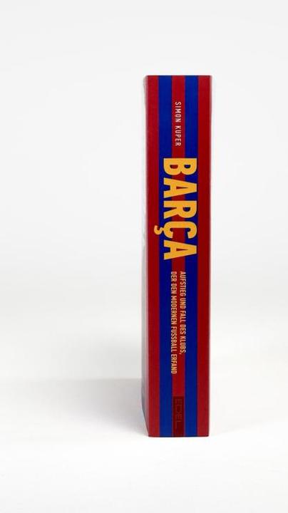 Produktbild Barca. Aufstieg und Fall des Klubs, der den modernen Fussball erfand (Deutsch, Simon Kuper, 2023)
