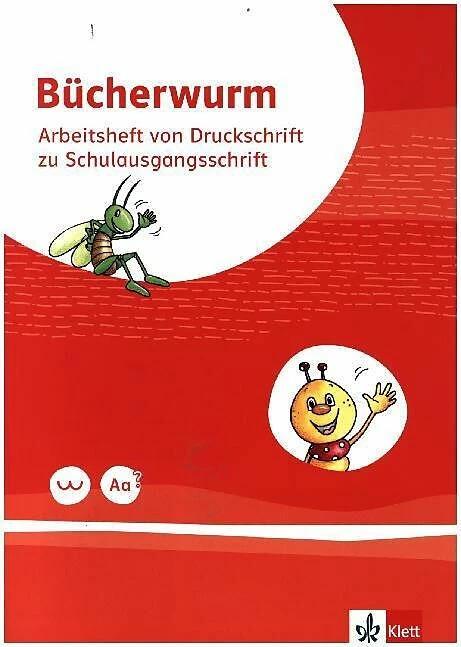 Image du produit Bücherwurm Fibel. Arbeitsheft in Schulausgangsschrift mit Schreibtbelle Klasse 1 (Allemand, 2019)