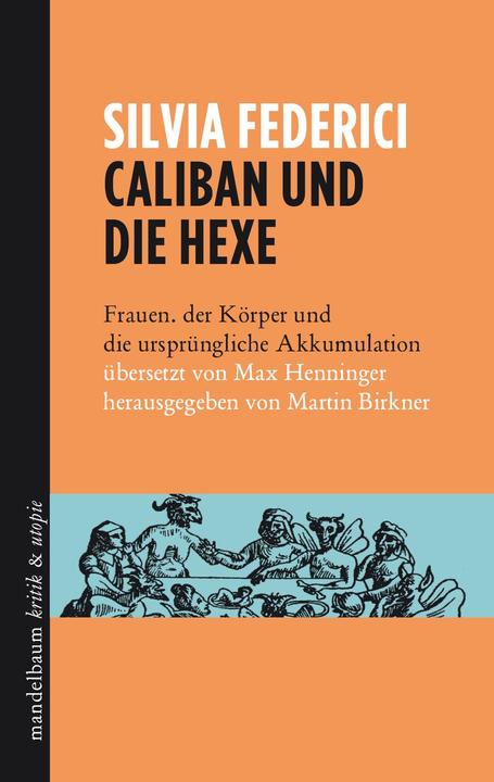 Image du produit Caliban und die Hexe (Allemand, Silvia Federici, 2017)