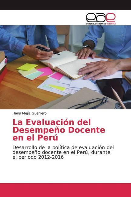 Produktbild La Evaluación del Desempeño Docente en el Perú (Hans Mejía Guerrero, 2020)
