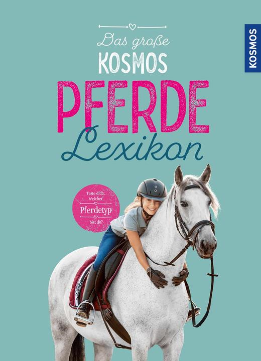 Produktbild Kosmos Das grosse Pferdelexikon (Deutsch, Carola von Kessel, 2021)