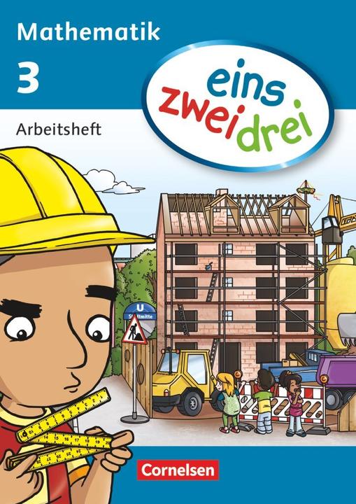 Produktbild eins zwei drei - Mathematik 3. Schuljahr. Arbeitsheft (Deutsch, Anne Schachner, Susanne Ullrich, Christine Winter, Ümmü Demirel, Christina Hohenstein, Astrid Deseniss, Christian Grulich, Claudia Drews, 2013)