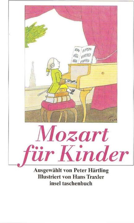 Produktbild Mozart für Kinder (Deutsch, Wolfgang Amadeus Mozart, Hans Traxler, Peter Härtling, 2007)
