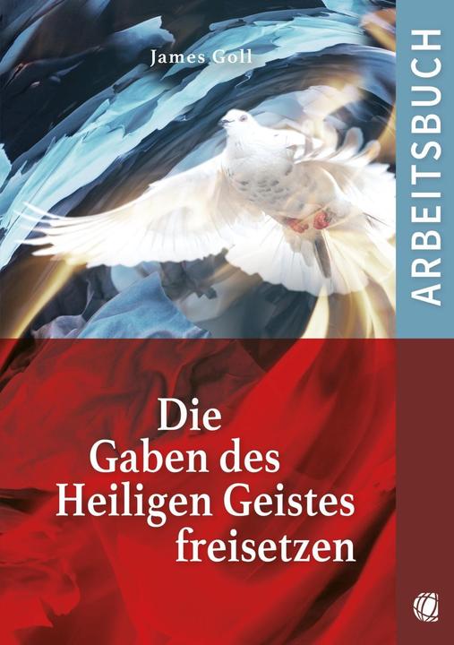 Immagine prodotto Die Gaben des Heiligen Geistes freisetzen (Arbeitsbuch) (Tedesco, Claudia Wagner, James Goll, Manfred Mayer, 2019)