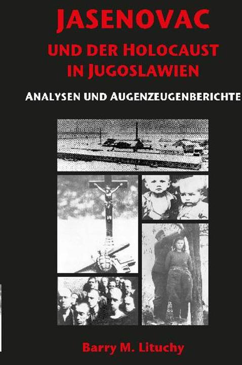 Jasenovac und der Holocaust in Jugoslawien (German, Barry M. Lituchy, 2019)
