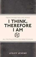 Immagine prodotto I Think, Therefore I am (Inglese, Lesley Levene, 2013)