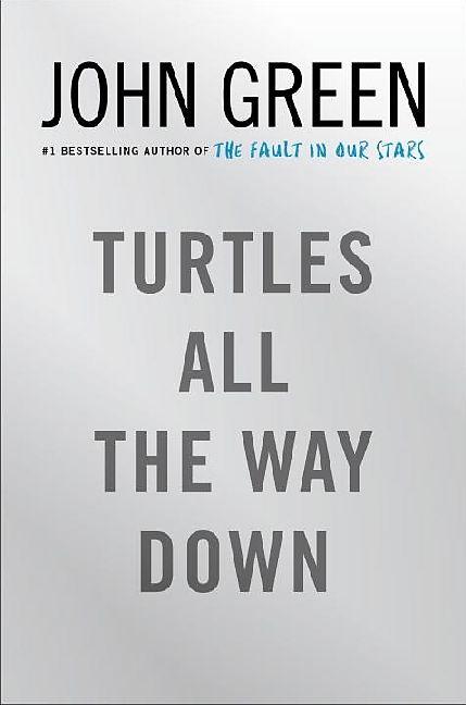 Image du produit Turtles All the Way Down (Anglais, John Green, 2017)