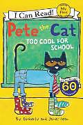 Produktbild Pete the Cat: Too Cool for School (Englisch, James Dean)