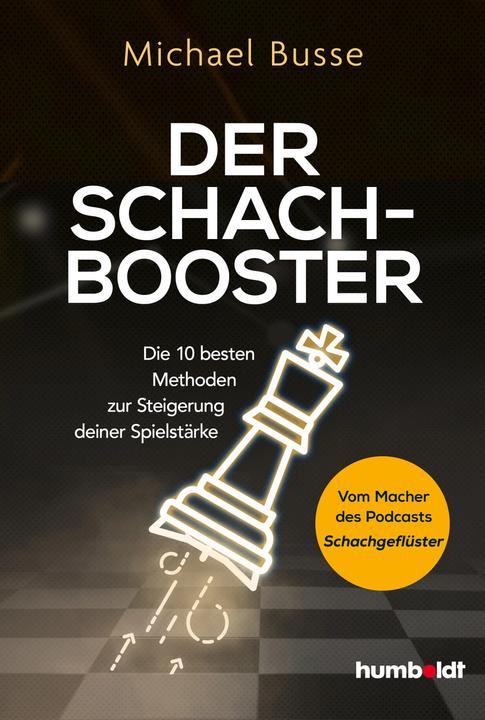 Produktbild Der Schach-Booster (Deutsch, Michael Busse, 2024)