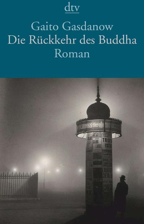 Image du produit Die Rückkehr des Buddha (Allemand, Gaito Gasdanov, Rosemarie Tietze, 2017)