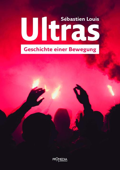 Produktbild Ultras (Deutsch, Thomas Lanz, S Sebastián Louis, 2024)