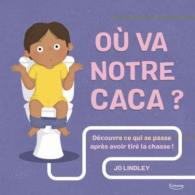 Image du produit Où va notre caca? (Français, Lindley Jo, 2021)