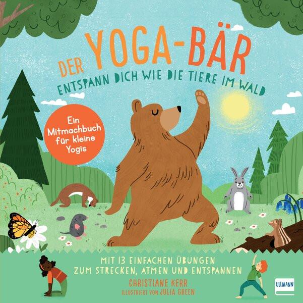 Image du produit Der Yoga-Bär | Entspann dich wie die Tiere im Wald (Allemand, Christiane Kerr, Julia Green, 2021)