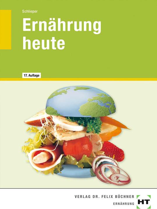 Produktbild Ernährung heute (Deutsch, Cornelia A. Schlieper, 2021)