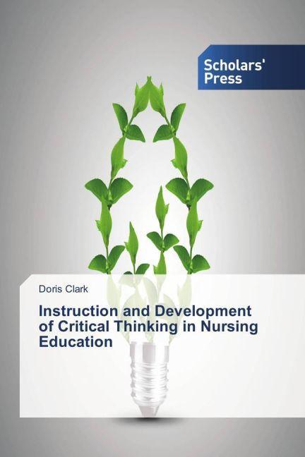 Actual product image Instruction and Development of Critical Thinking in Nursing Education (German, Doris Clark, 2015)