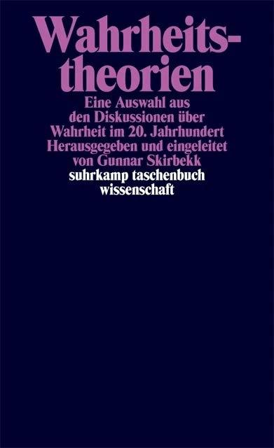 Immagine prodotto Wahrheitstheorien (Tedesco, John L. Austin, Gunnar Skirbekk, Franchi P. Ramsey, H. Gerusalemme, Bertrand Russell, William James, Alfred J. Ayer, Karl R. Popper, Nicholas Rescher, Ernst Tugendhat, Rudolf Carnap, Wilhelm Kamlah, Peter F. Strawson, Arne Næss, Alfred Tarski, Wilfred Sellars, Carl G. Hempel, 1977)