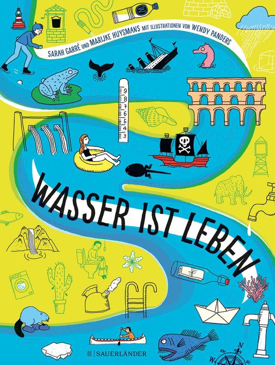 Immagine prodotto Wasser ist Leben (Tedesco, Marijke Huysmans, Sarah Garré, Wendy Panders, 2023)