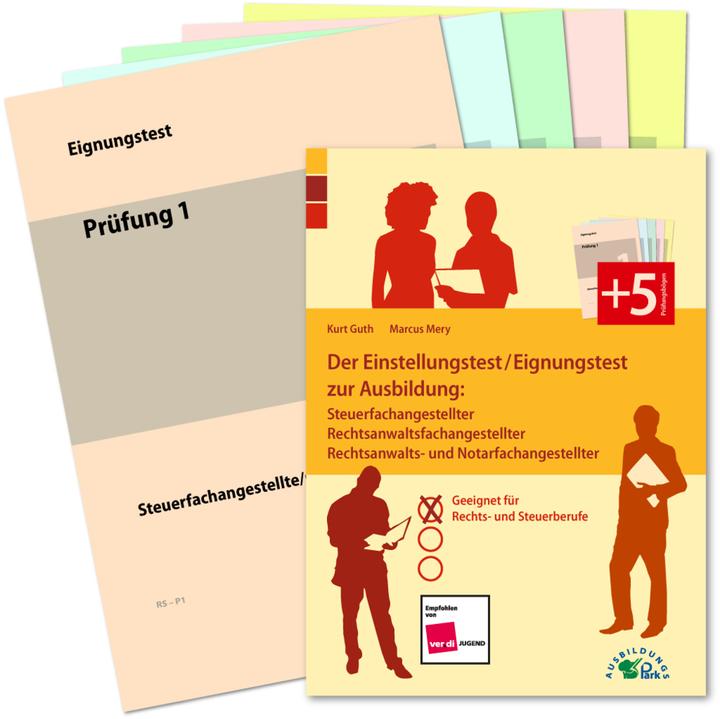 Actual product image Der Einstellungstest / Eignungstest zur Ausbildung: Steuerfachangestellter, Rechtsanwaltsfachan (German, Kurt Guth, Marcus Mery, 2024)