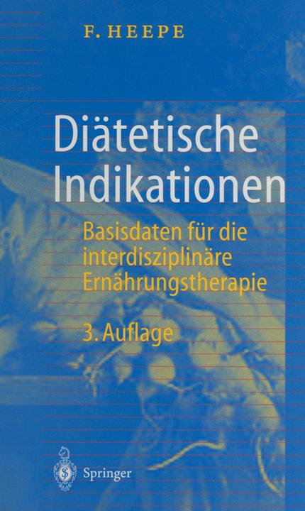 Produktbild Heepe:Diätetische Indikationen (Deutsch, Fritz Heepe, 2012)