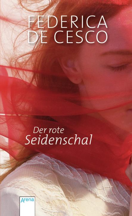 Produktbild Der rote Seidenschal (Deutsch, Federica de Cesco, 2013)