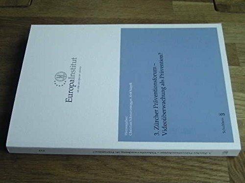 Produktbild 3. Zürcher Präventionsforum - Videoüberwachung als Prävention? (Deutsch, Christian Schwarzenegger, Rolf Nägeli, 2010)
