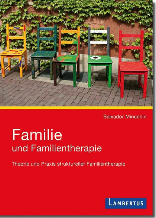 Produktbild Familie und Familientherapie (Deutsch, Salvador Minuchin, Hermann Hagedorn, Stephanie Vyce, 2015)