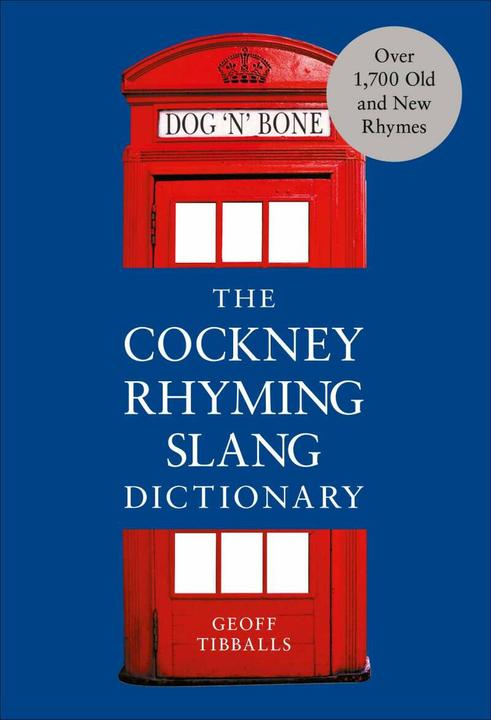 Produktbild The Cockney Rhyming Slang Dictionary (Englisch, 2019)