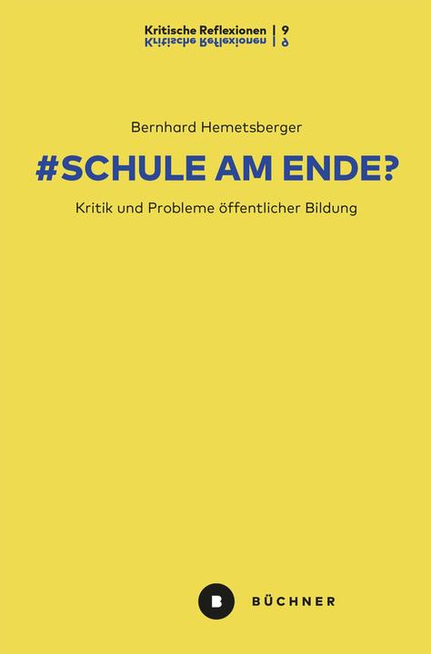 Produktbild Schule am Ende? (Deutsch, Bernhard Hemetsberger, 2023)