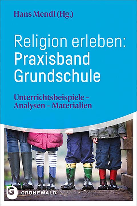 Image du produit Religion erleben: Praxisband Grundschule (Allemand, Hans Mendl, 2023)