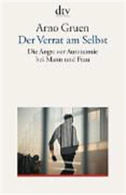 Image du produit Der Verrat am Selbst (Allemand, Arno Greene, 1992)