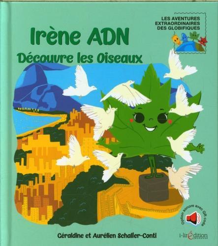 Immagine prodotto Irène ADN découvre les oiseaux (Francese, Schaller Aurélien, Schaller-Conti Géraldine, 2023)
