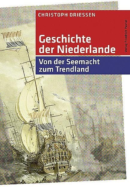 Image du produit Geschichte der Niederlande (Allemand, Christoph Driessen, 2022)