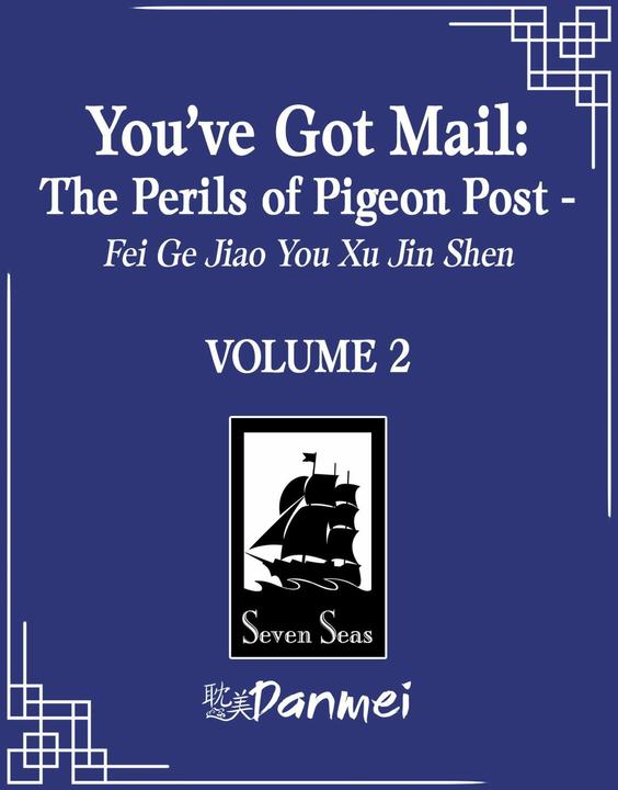 Produktbild You've Got Mail: The Perils of Pigeon Post - Fei Ge Jiao You Xu Jin Shen (Novel) Vol. 2 (Englisch, Blackegg, 2024)