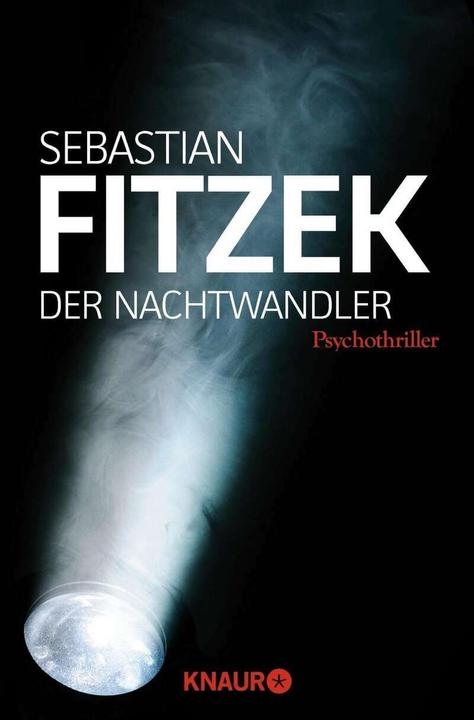 Der Nachtwandler (Deutsch, Sebastian Fitzek, 2013)