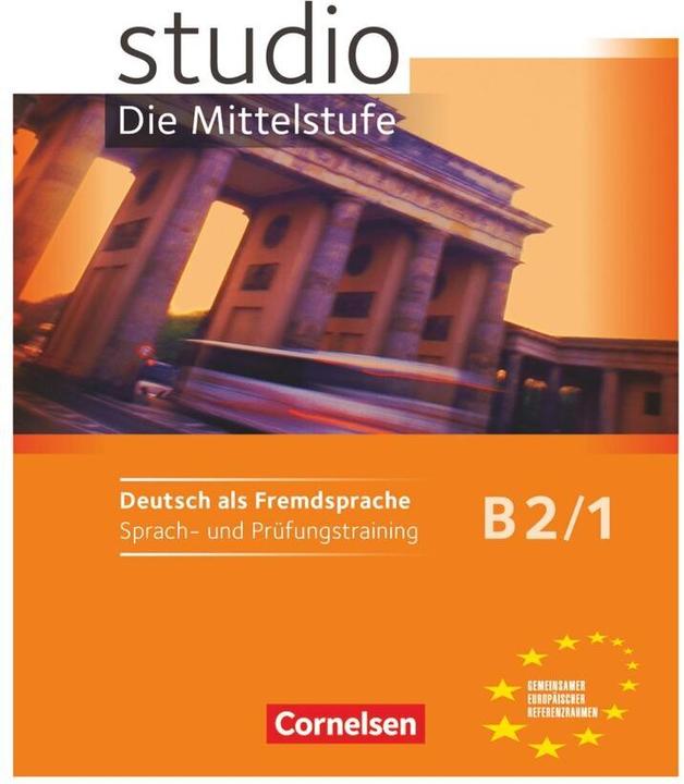 Produktbild studio d. B2/1 - Die Mittelstufe. Sprach- und Prüfungstraini (Deutsch, Rita Maria Niemann, 2011)