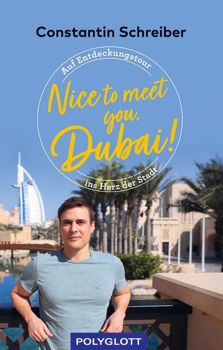 Actual product image Nice to meet you, Dubai! (German, Constantin Schreiber, 2022)