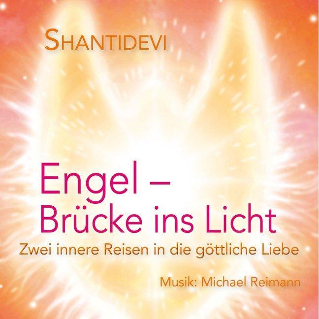 Produktbild Engel - Brücke ins Licht, 1 Audio-CD (Shantidevi)