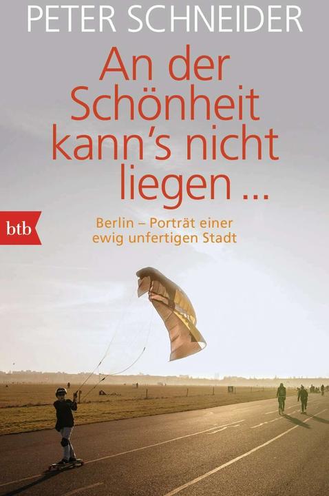Actual product image An der Schönheit kann's nicht liegen (German, Peter Schneider, 2016)