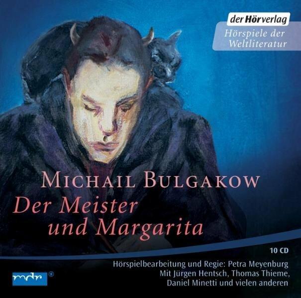 Produktbild Der Meister und Margarita (Michail Bulgakow, Thomas Reschke, Thomas Thieme, Jürgen Hentsch, Bärbel Röhl, Deutsch)