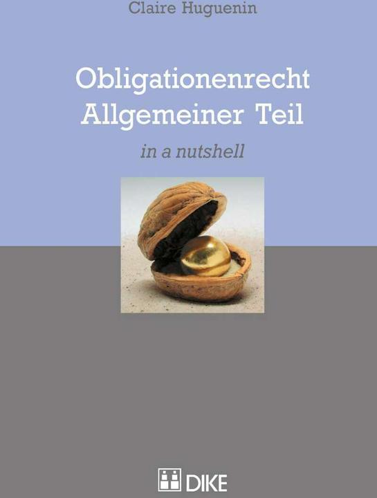 Produktbild DiKE Obligationenrecht Allgemeiner Teil (Deutsch, Claire Huguenin, 2016)