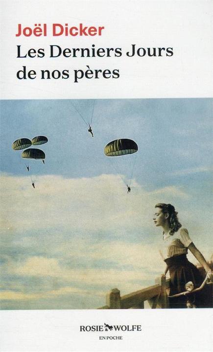 Produktbild Les derniers jours de nos pères (Französisch, Joël Dicker, 2022)