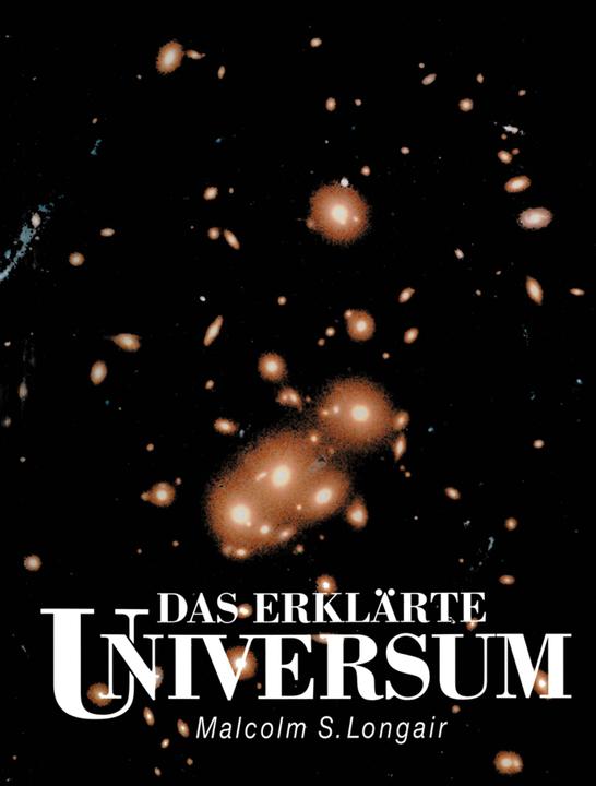 Immagine prodotto Das erklärte Universum (Malcolm S. Longair, 2011)