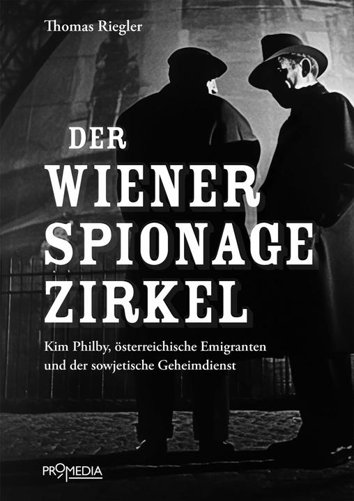Immagine prodotto Der Wiener Spionagezirkel (Tedesco, Thomas Riegler, 2024)