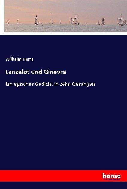 Produktbild Lanzelot und Ginevra (Wilhelm Hertz, 2017)