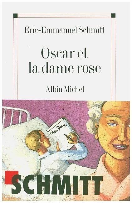 Produktbild Oscar et la dame rose (Französisch, Eric-Emmanuel Schmitt, 2002)