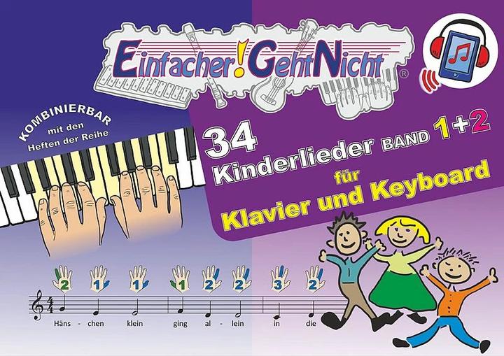 Image du produit Einfacher!-Geht-Nicht: 34 Kinderlieder BAND 1+2 für Klavier und Keyboard (+Play-Along Download (Allemand, Martin Leuchtner, Bruno Waizmann, 2023)