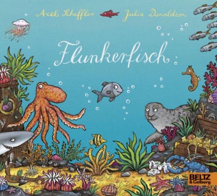 Produktbild Flunkerfisch (Deutsch, Julia Donaldson, Axel Scheffler, 2017)