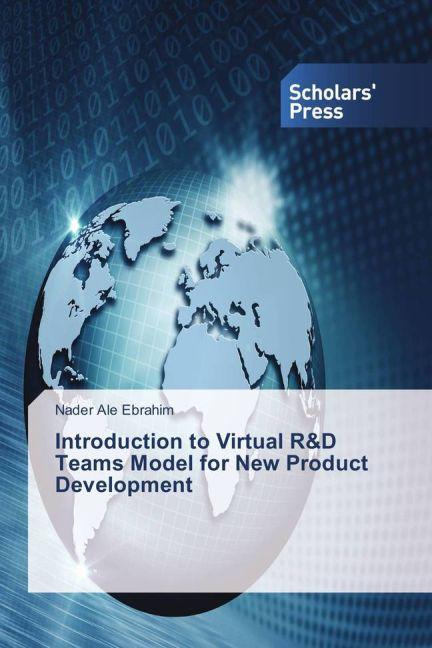 Image du produit Introduction to Virtual R&D Teams Model for New Product Development (Nader Ale Ebrahim, 2015)
