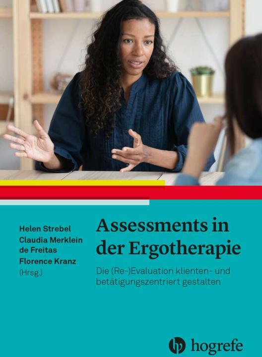 Produktbild Assessments in der Ergotherapie (Deutsch, Florence Kranz, Claudia Merklein de Freitas, Helen Strebel, 2022)