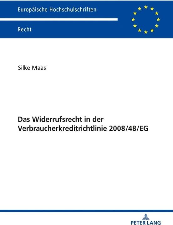 Produktbild Das Widerrufsrecht in der Verbraucherkreditrichtlinie 2008/48/EG (Deutsch, Silke Maas, 2019)